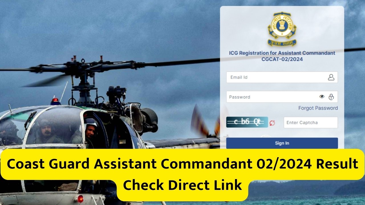 Coast Guard Assistant Commandant 02/2024 Result Check Direct Link